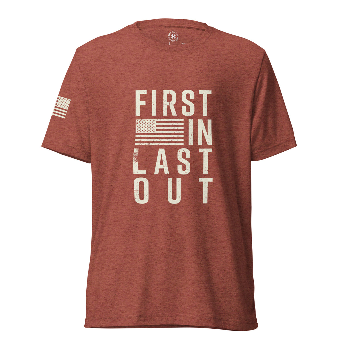 Clay red First In triblend T-shirt, front view with cream First In Last Out lettering and American flag chest and sleeve prints